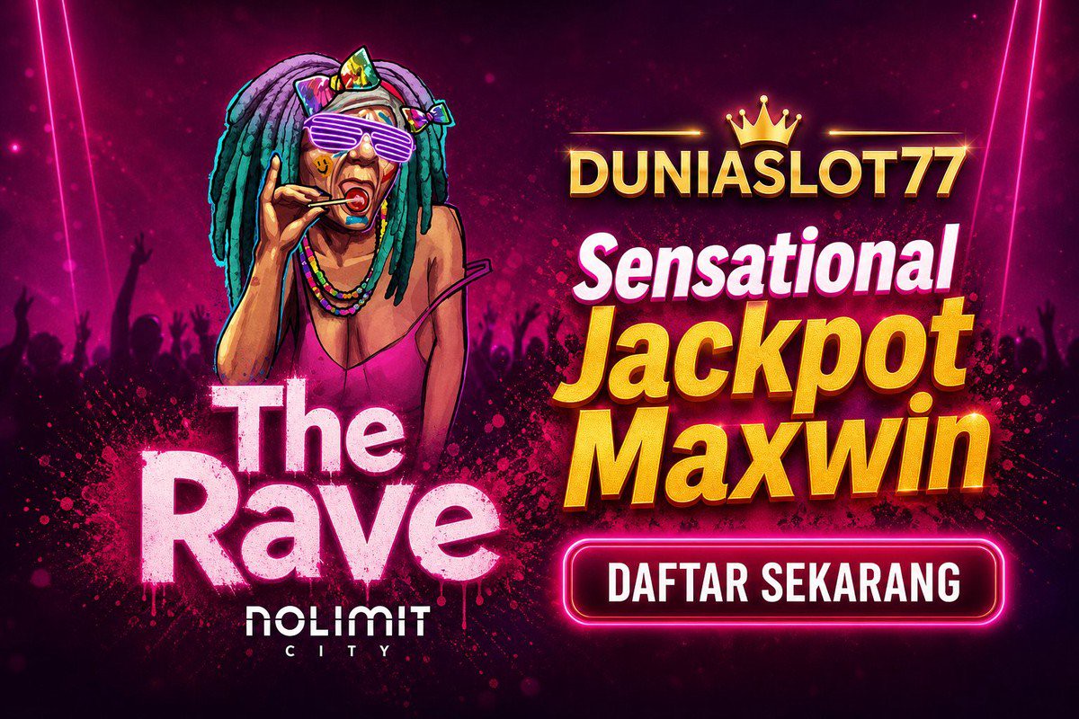 The Rave · DUNIASLOT77
